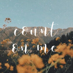 count on me
